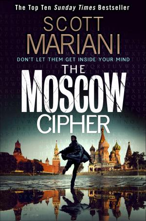Cover of the book The Moscow Cipher (Ben Hope, Book 17) by Chris Blake