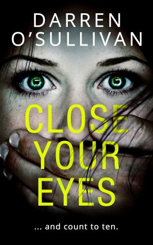 Cover of the book Close Your Eyes by 傅志遠