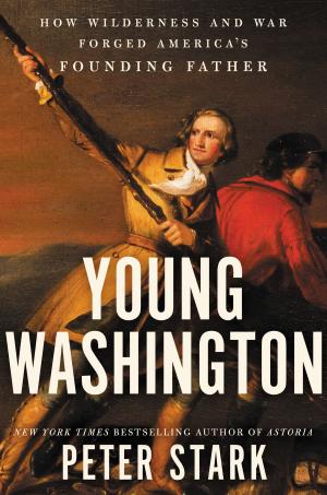 Cover of the book Young Washington by Carol Miller