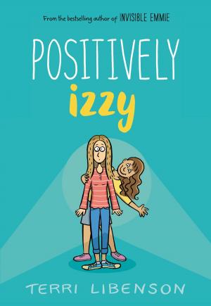 Cover of the book Positively Izzy by Sara Zarr