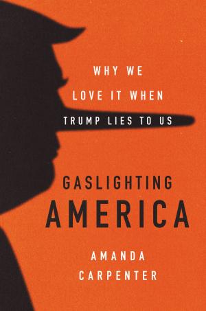 Cover of the book Gaslighting America by Newt Gingrich, Pete Earley