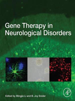 Cover of the book Gene Therapy in Neurological Disorders by Priyanka A. Abhang, Bharti W. Gawali, Suresh C. Mehrotra
