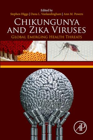 Cover of the book Chikungunya and Zika Viruses by Carl T. F. Ross