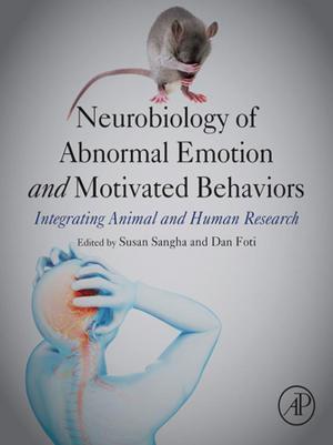Cover of the book Neurobiology of Abnormal Emotion and Motivated Behaviors by Therald Moeller
