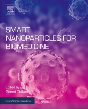 Cover of the book Smart Nanoparticles for Biomedicine by Matthieu Piel, Daniel Fletcher, Junsang Doh