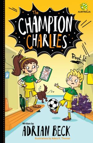 Cover of the book The Champion Charlies 2: Boot It by John Edwards