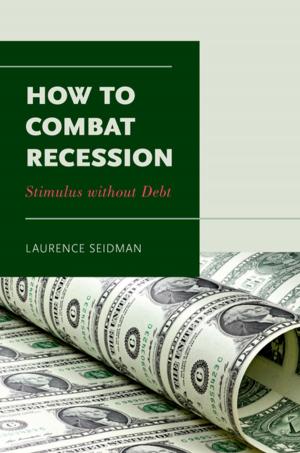 bigCover of the book How to Combat Recession by 