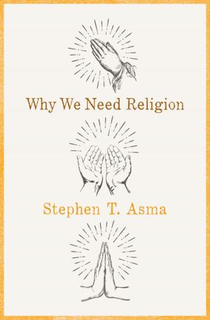 Book cover of Why We Need Religion