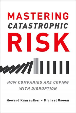 Cover of the book Mastering Catastrophic Risk by Robert L. Klitzman, M.D.
