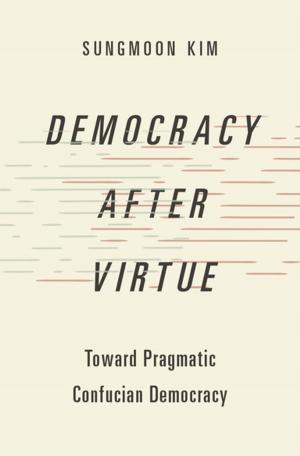 Cover of the book Democracy after Virtue by Peggy Mason, PhD