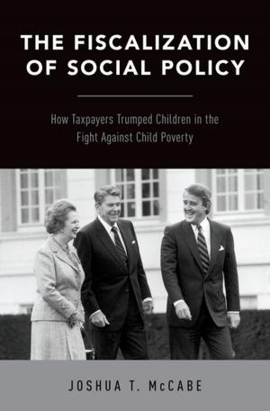 Cover of the book The Fiscalization of Social Policy by Kent Greenawalt