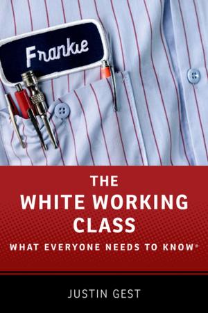 Cover of the book The White Working Class by H. Kent Baker, Greg Filbeck, John R. Nofsinger