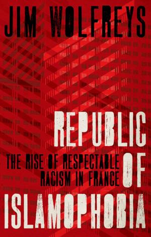 Cover of the book Republic of Islamophobia by Josef Sorett