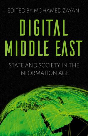 Cover of the book Digital Middle East by Donald Maurice