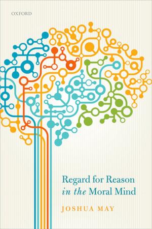 Cover of the book Regard for Reason in the Moral Mind by Jamie A. Davies