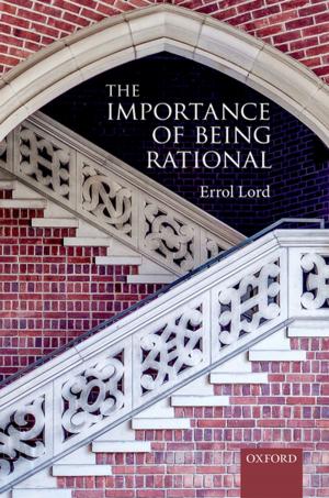 Cover of the book The Importance of Being Rational by Peta Fowler, Lucretius, Don Fowler