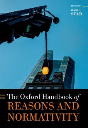 Cover of the book The Oxford Handbook of Reasons and Normativity by Yvonne Choquet-Bruhat