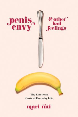 Cover of the book Penis Envy and Other Bad Feelings by David Sterritt