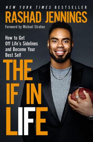 Cover of the book The IF in Life by Trevis Waters