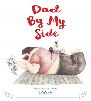bigCover of the book Dad By My Side by 