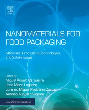 Cover of the book Nanomaterials for Food Packaging by Kenneth Tam, Martín H. Hoz Salvador, Ken McAlpine, Rick Basile, Bruce Matsugu, Josh More