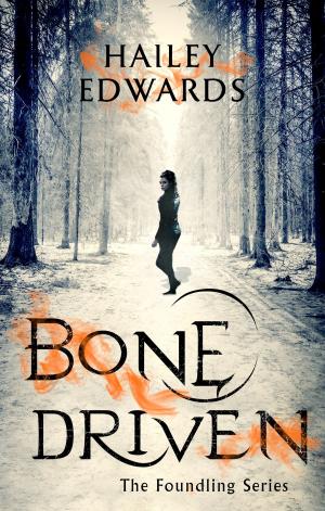 Book cover of Bone Driven
