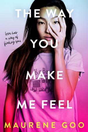 Cover of the book The Way You Make Me Feel by August Kleinzahler