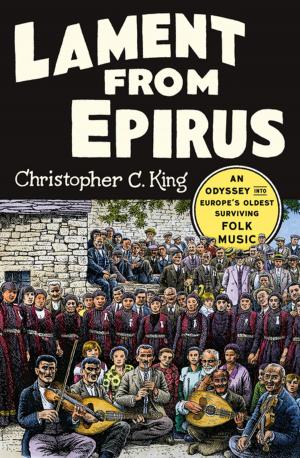 Cover of the book Lament from Epirus: An Odyssey into Europe's Oldest Surviving Folk Music by Michael Lewis