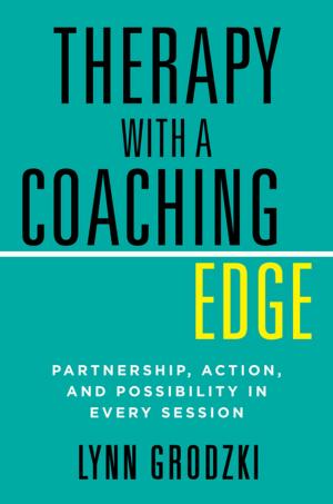 Cover of the book Therapy with a Coaching Edge: Partnership, Action, and Possibility in Every Session by Cindy Goldrich, MEd