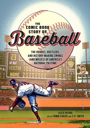 Cover of the book The Comic Book Story of Baseball by SR Silcox