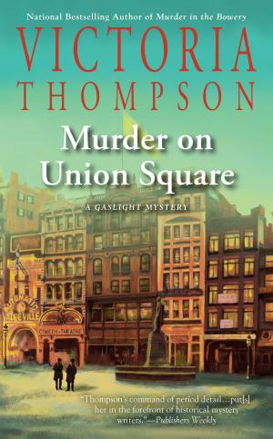 Cover of the book Murder on Union Square by Anna Lee Huber