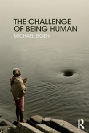 Cover of the book The Challenge of Being Human by Hilary Sommerlad, Peter Sanderson