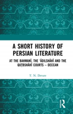 Cover of the book A Short History of Persian Literature by Packianathan Chelladurai
