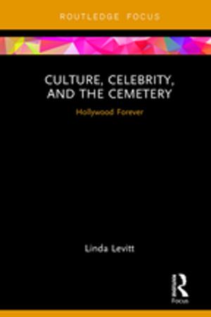 Cover of the book Culture, Celebrity, and the Cemetery by Özlem Tür