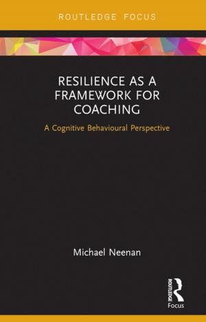 Cover of the book Resilience as a Framework for Coaching by Dane Kennedy