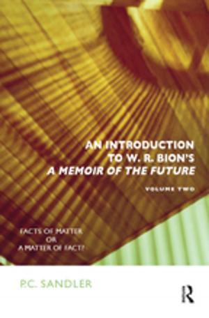 Cover of the book An Introduction to W.R. Bion's 'A Memoir of the Future' by John M Ivancevich, Daniel C Ganster