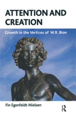 Cover of the book Attention and Creation by Dawn Llewellyn