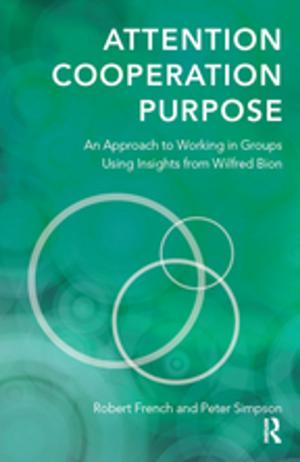 Book cover of Attention, Cooperation, Purpose