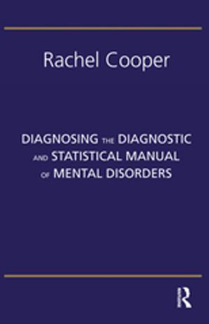 Cover of the book Diagnosing the Diagnostic and Statistical Manual of Mental Disorders by Philippe Nonet, Philip Selznick, Robert A. Kagan
