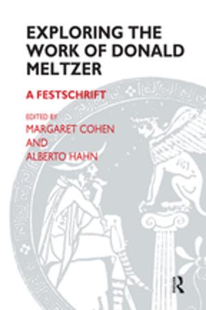 Cover of the book Exploring the Work of Donald Meltzer by F.C. Simon