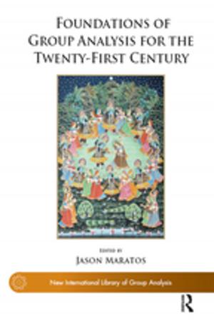 Cover of the book Foundations of Group Analysis for the Twenty-First Century by Johanna Gibson