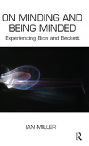 Cover of the book On Minding and Being Minded by Peter Loxley, Lyn Dawes, Linda Nicholls, Babs Dore