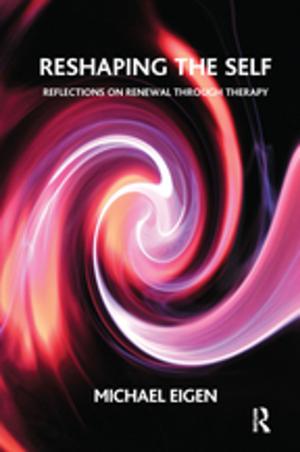Cover of the book Reshaping the Self by David Turnock