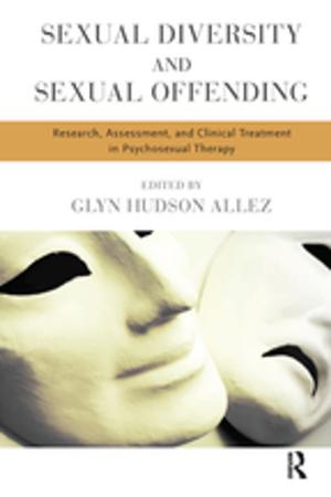 Cover of the book Sexual Diversity and Sexual Offending by Gerald Handel