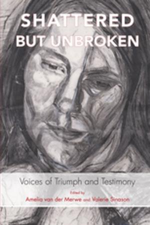 Cover of the book Shattered but Unbroken by Jenny Blain