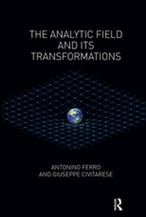 Book cover of The Analytic Field and its Transformations