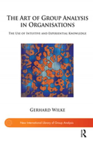 Cover of the book The Art of Group Analysis in Organisations by Isador H. Coriat