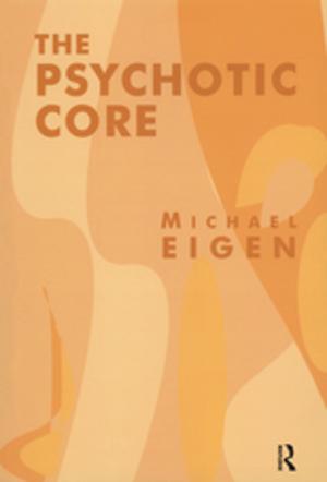 Book cover of The Psychotic Core