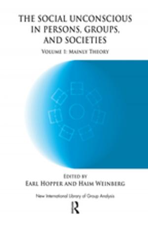 Cover of the book The Social Unconscious in Persons, Groups and Societies by Pierre-Yves Hénin