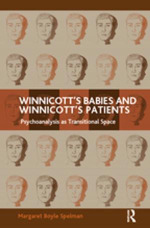 Cover of the book Winnicott's Babies and Winnicott's Patients by Miguel A. Guajardo, Francisco Guajardo, Christopher Janson, Matthew Militello